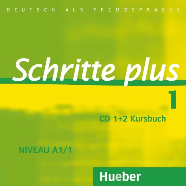 Schritte plus 1 Niveau A1/1. 2 Audio-CDs zum Kursbuch - Daniela Niebisch, Franz Specht, Sylvette Penning-Hiemstra
