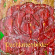 Cover-Bild zum Titel '"Dachlattenbilder"' von 'Norbert Burghardt'