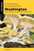 Cover-Bild zum Titel 'Foraging Mushrooms Washington' von 'Jim Meuninck'
