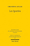Cover-Bild zum Titel 'Lex Sportiva' von 'Christoph R. Möller'