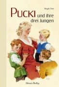 Pucki und ihre drei Jungen - Magda Trott