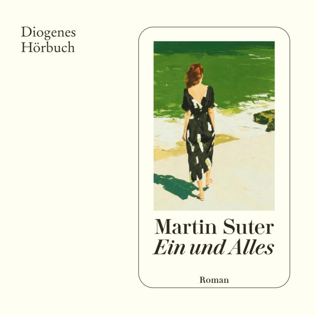 Ein und Alles - Martin Suter
