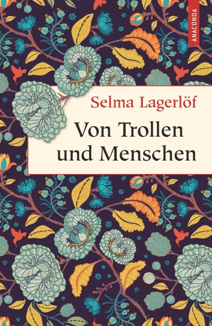 Von Trollen und Menschen - Selma Lagerlöf