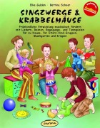 Cover-Bild zum Titel 'Singzwerge & Krabbelmäuse' von 'Elke Gulden, Bettina Scheer'