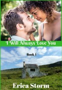Cover-Bild zum Titel 'I Will Always Love You' von 'Erica Storm'