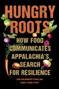 Cover-Bild zum Titel 'Hungry Roots' von 'Ashli Quesinberry Stokes, Wendy Atkins-Sayre'