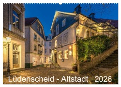 Cover-Bild zum Titel 'Lüdenscheid - Die Altstadt 2026 (Wandkalender 2026 DIN A2 quer), CALVENDO Monatskalender' von 'Lothar Borchert'