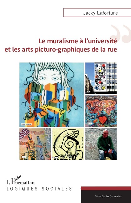 Le muralisme à l'université et les arts picturo-graphiques de la rue - Lafortune