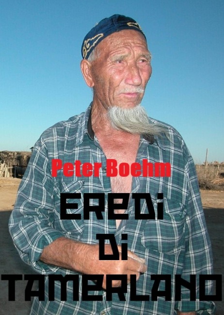 Eredi di Tamerlano - Peter Boehm