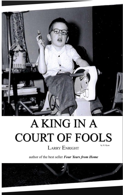 A King in a Court of Fools - Larry Enright