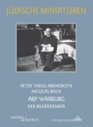 Cover-Bild zum Titel 'Aby Warburg' von 'Nicolas Bock, Peter Theiss-Abendroth'