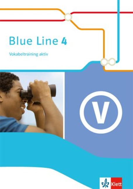 Blue Line 4. Vokabeltraining aktiv 8. Schuljahr. Ausgabe 2014 - 