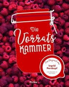 Cover-Bild zum Titel 'Die Vorratskammer' von 'Ingrid Pernkopf, Willi Haider'
