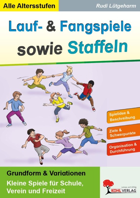 Lauf- und Fangspiele sowie Staffeln - Rudi Lütgeharm