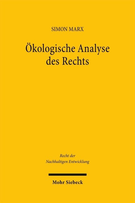 Ökologische Analyse des Rechts - Simon Marx