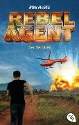 Cover-Bild zum Titel 'REBEL AGENT - Der Verräter' von 'Ron Mcgee'