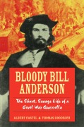 Cover-Bild zum Titel 'Bloody Bill Anderson' von 'Thomas Goodrich'