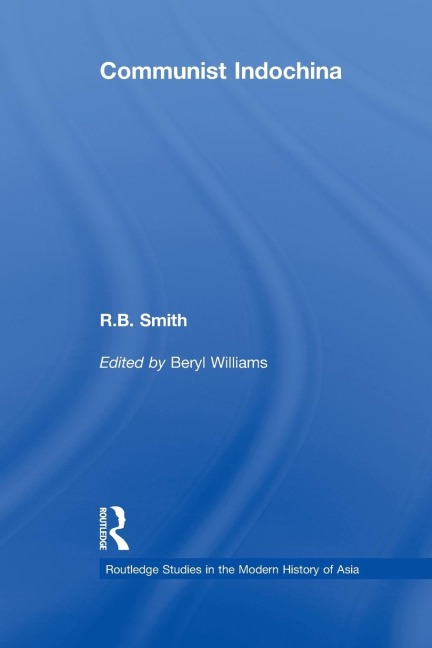 Communist Indochina - R. B. Smith