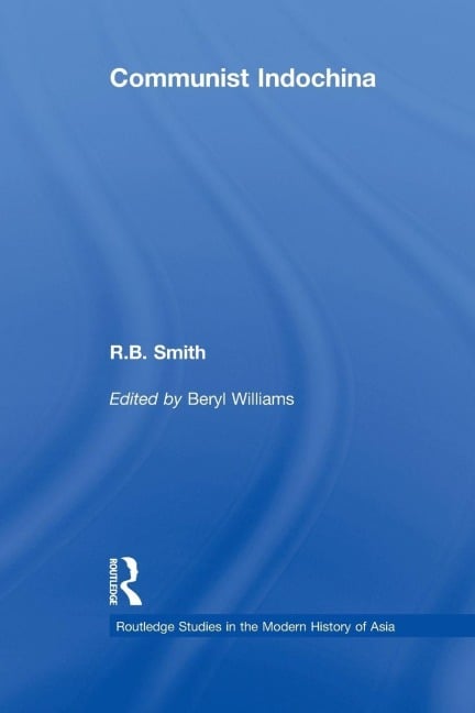 Communist Indochina - R. B. Smith