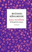 Cover-Bild zum Titel 'Das Schöne' von 'Michael Köhlmeier'