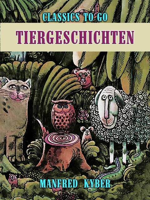 Tiergeschichten - Manfred Kyber