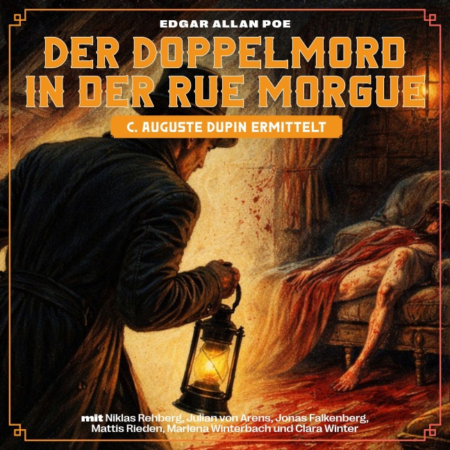 Der Doppelmord in der Rue Morgue (C. Auguste Dupin ermittelt) - Edgar Allan Poe