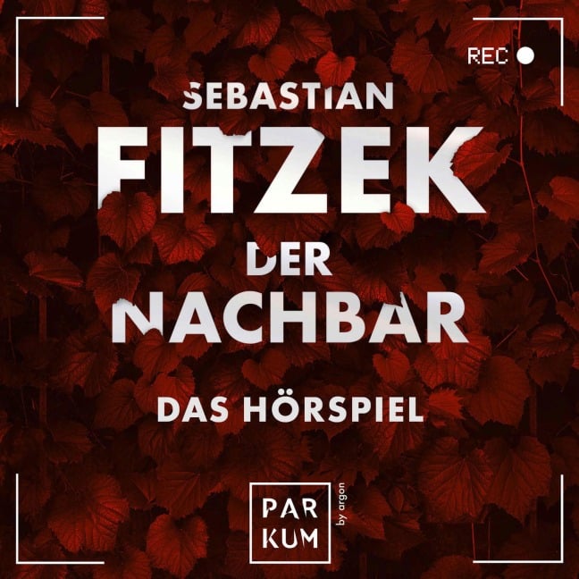 Der Nachbar (Das Hörspiel) - Sebastian Fitzek