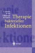Cover-Bild zum Titel 'Therapie bakterieller Infektionen' von 'Erich Semenitz, Paul Dierich, Franz Allerberger, Manfred Fille'