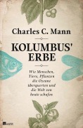 Cover-Bild zum Titel 'Kolumbus' Erbe' von 'Charles C. Mann'