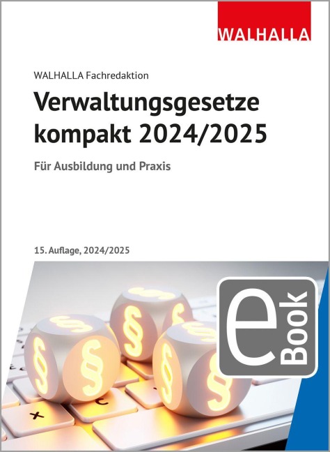 Verwaltungsgesetze kompakt - Walhalla Fachredaktion