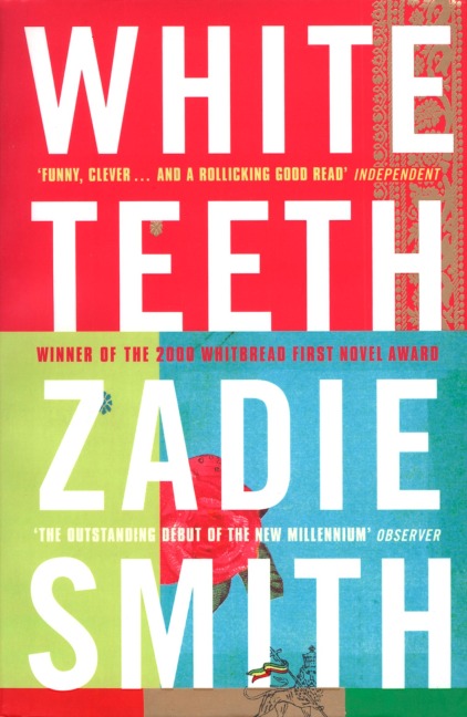 White Teeth - Zadie Smith