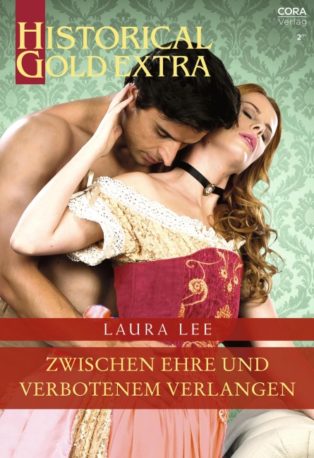 Zwischen Ehre und verbotenem Verlangen - Laura Lee