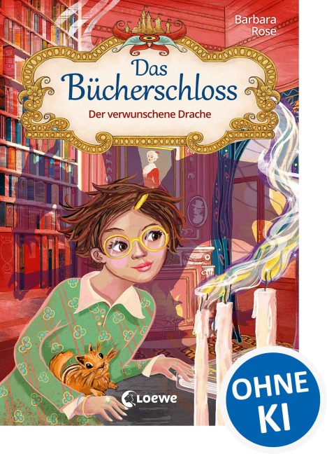 Das Bücherschloss (Band 7) - Der verwunschene Drache - Barbara Rose