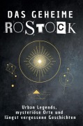 Cover-Bild zum Titel 'Das geheime Rostock' von 'Nele Müller'
