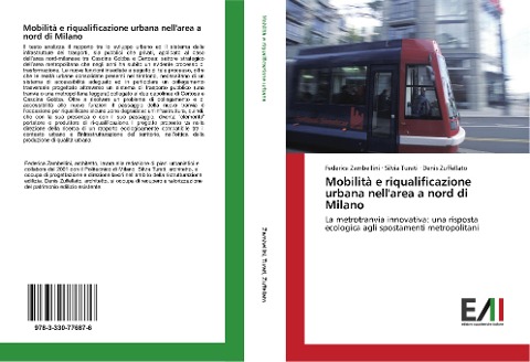 Mobilità e riqualificazione urbana nell'area a nord di Milano - Federica Zambellini, Silvia Turati, Denis Zuffellato