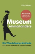 Cover-Bild zum Titel 'Museum einmal anders' von 'Otto Husinsky'