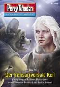 Cover-Bild zum Titel 'Perry Rhodan 3059: Der transuniversale Keil' von 'Leo Lukas'