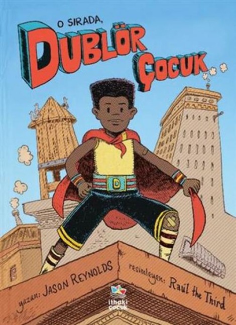 O Sirada, Dublör Cocuk - Jason Reynolds