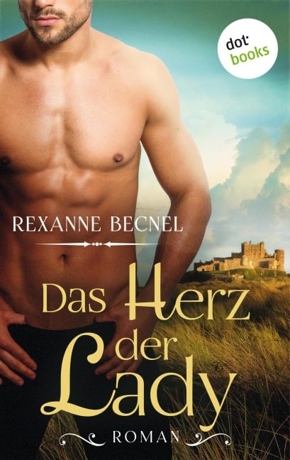 Das Herz der Lady - Rexanne Becnel