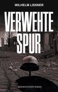 Cover-Bild zum Titel 'Verwehte Spur' von 'Wilhelm Lissner'