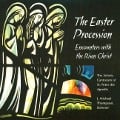 The Easter Procession: Encounters with the Risen Christ - 