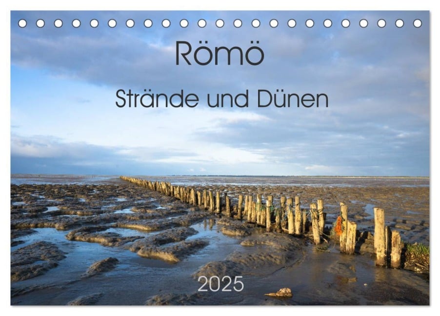 Römö - Strände und Dünen (Tischkalender 2025 DIN A5 quer), CALVENDO Monatskalender - Monika Scheurer