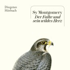  Der Falke und sein wildes Herz