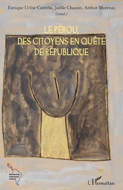 Le Pérou, des citoyens en quête de République - 