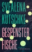 Cover-Bild zum Titel 'Gespensterfische' von 'Svealena Kutschke'