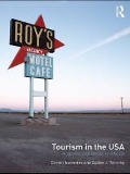 Cover-Bild zum Titel 'Tourism in the USA' von 'Dimitri Ioannides, Dallen Timothy'