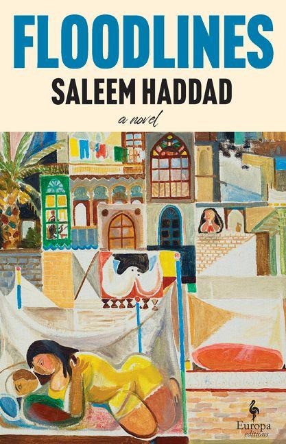 Floodlines - Saleem Haddad