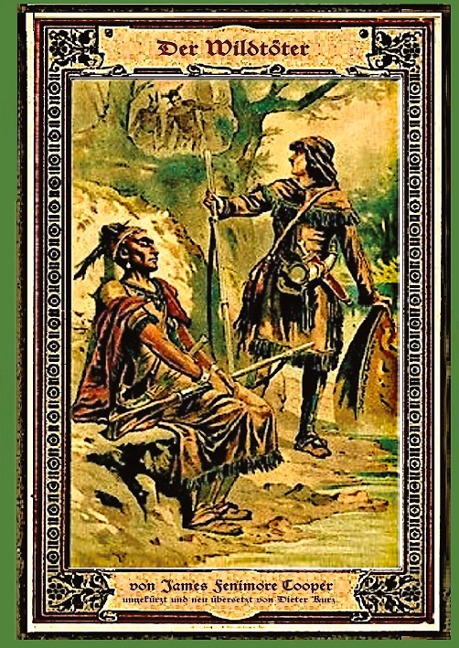 Die Lederstrumpf-Saga - Dieter Kurz, James Fenimore Cooper