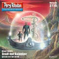 Cover-Bild zum Titel 'Perry Rhodan 2775: Stadt der Kelosker' von 'Oliver Fröhlich'