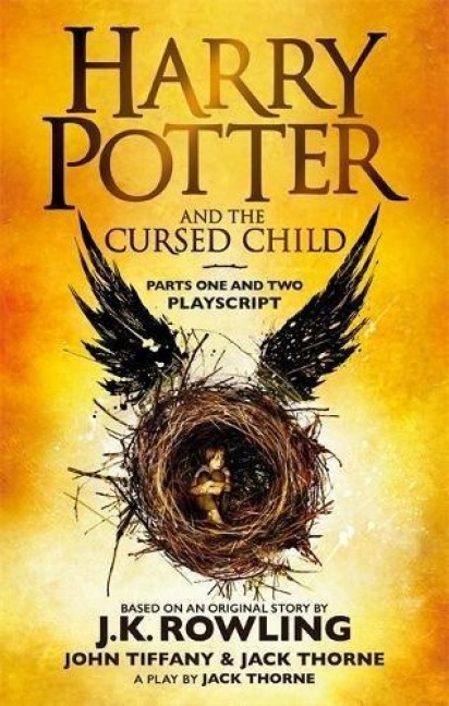 Harry Potter and the Cursed Child - Parts I & II - J. K. Rowling, Jack Thorne, John Tiffany